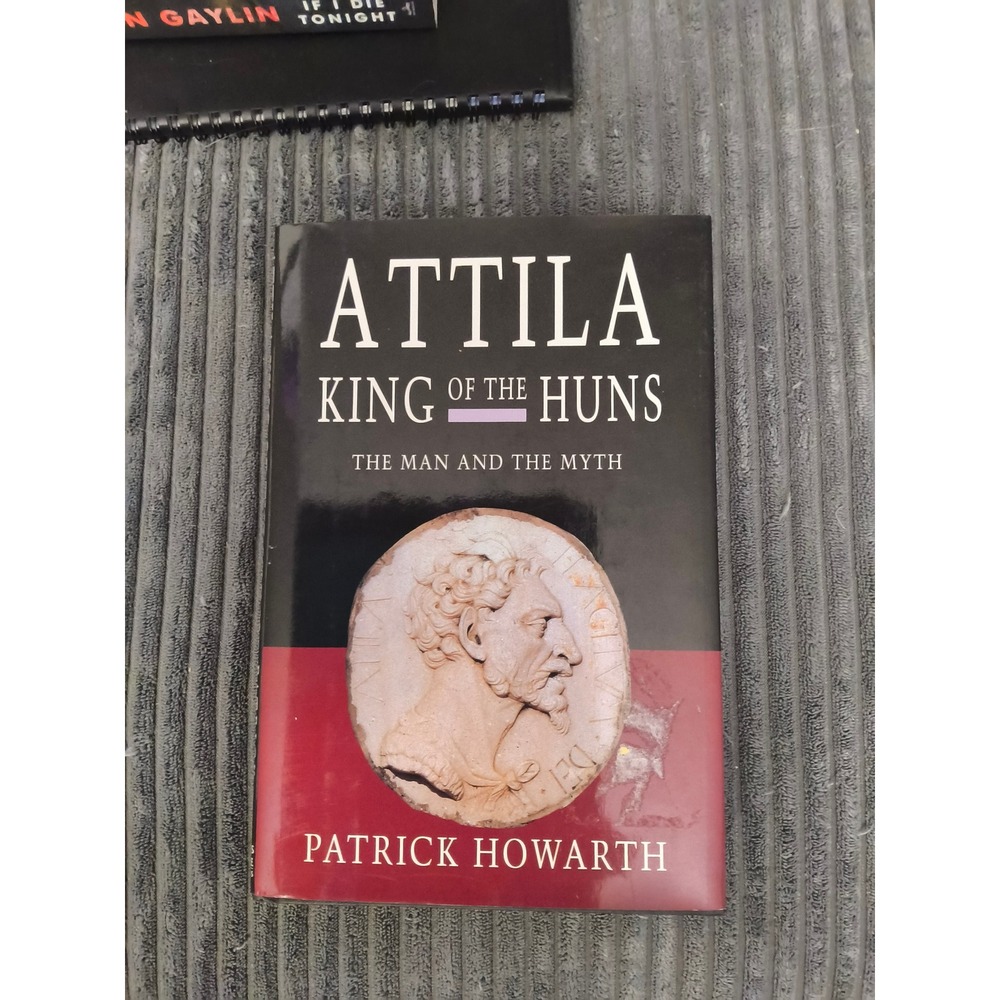 Attila, King of the Huns: The Man and the Myth by Patrick Howarth.